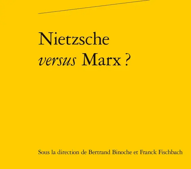 Nietzsche versus Marx ?
